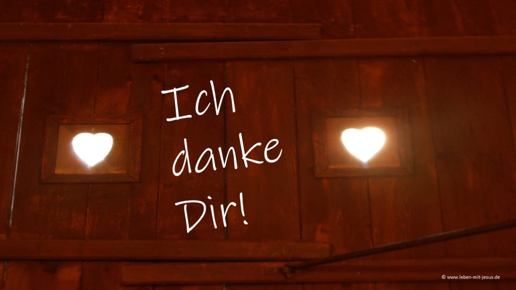e-cards Danke sagen Dankeschön Predigt zu 1. Thessalonicher 5,18 Erntedank Danke schön Dankbarkeit ich danke dir e-cards mit Herz