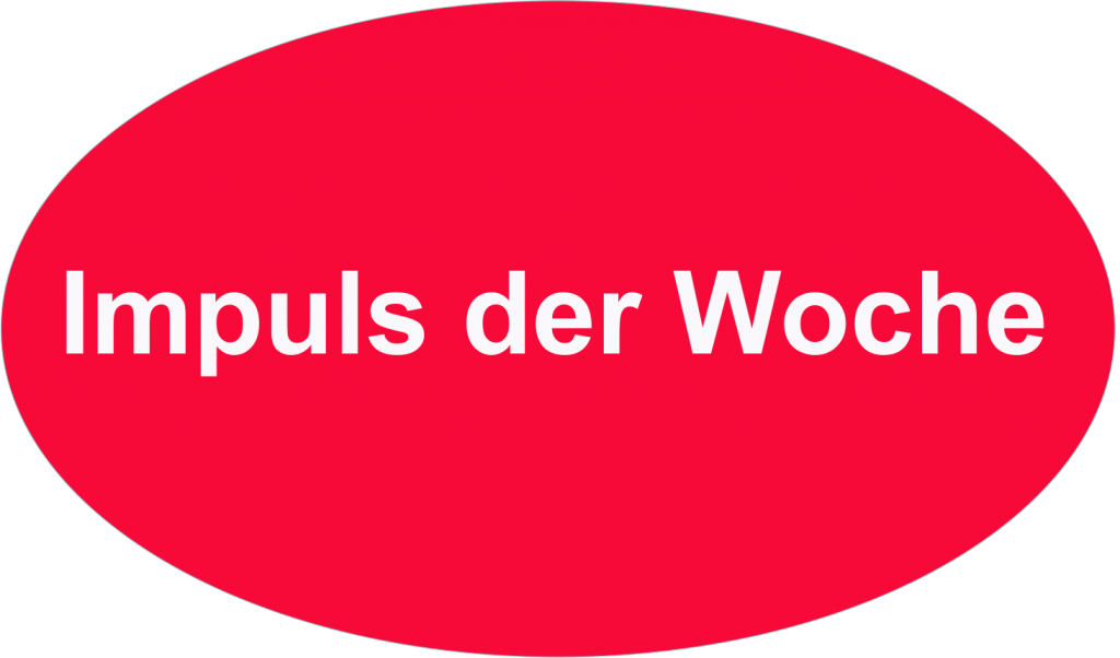 home Impuls der Woche zum Leben mit Jesus