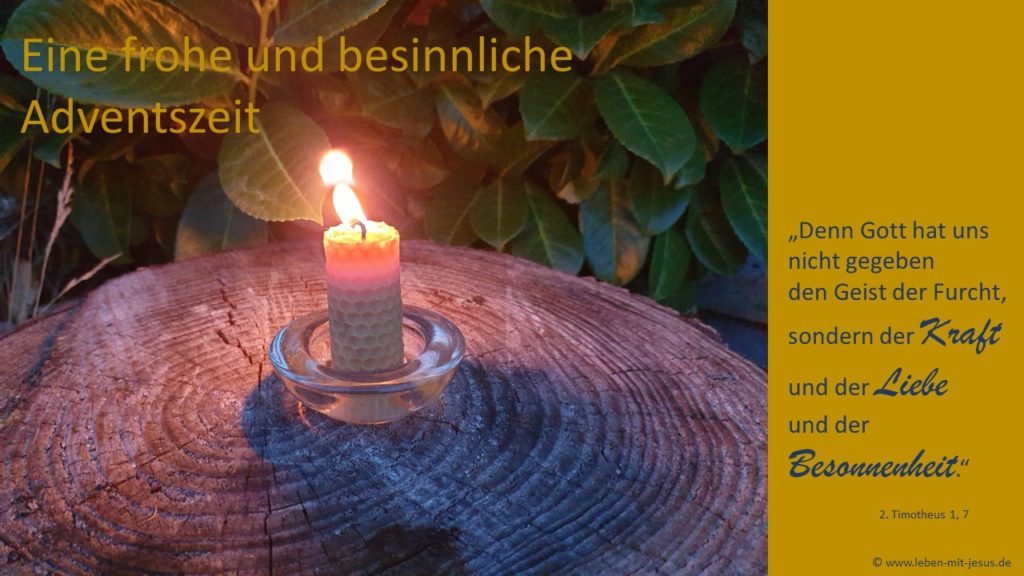 Home Aufblühen im Advent e-cards zum Advent Adventskarte Adventszeit Kerze Licht Baumscheibe Gottes Geist Kraft Furcht Liebe Besonnenheit