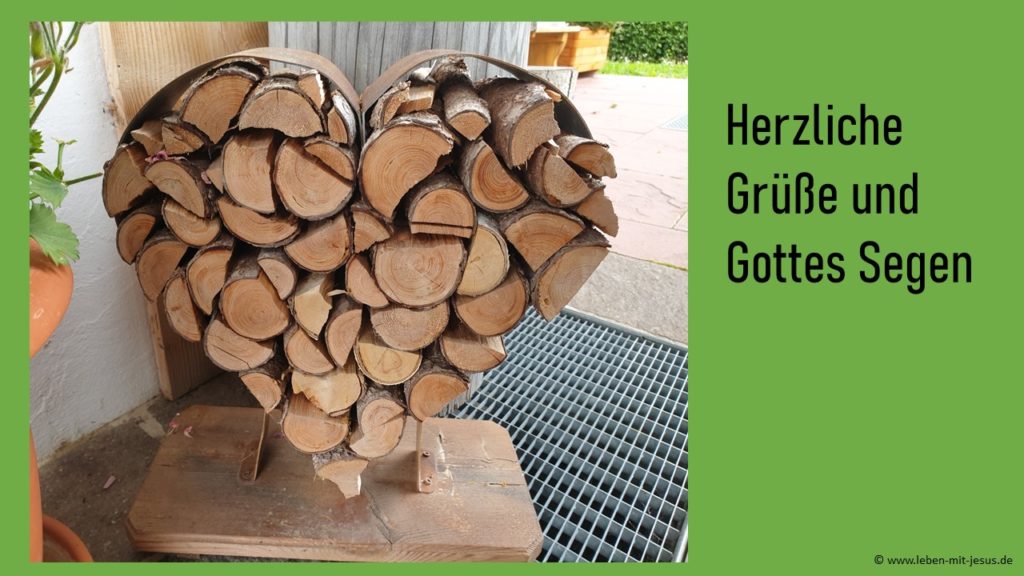 e-cards einfach mal so E-cards mit Herz Herzliche Grüße Herz aus Holz Segensgruß Segensvers christliche e-cards