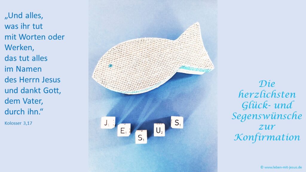 e-cards Konfirmation Sprüche segensverse Segenswünsche modern besonders schön Glückwunschkarte Bibelverse Bibelspruch Fisch Jesus Ichtys