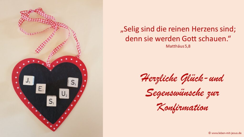 e-cards Konfirmation Sprüche Segenswünsche mit Herz Jesus modern Glückwunschkarte Bibelverse schön besonders Bibelspruch