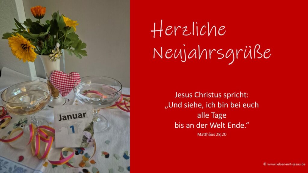 home e-card zum neuen Jahr Neujahr christliche e-cards mit Segensvers Segensgruß Bibelvers Bibeltext besonders schöne e-card zum Neuen Jahr mit Blumen Herz Neujahrsgruß Neujahrskarte